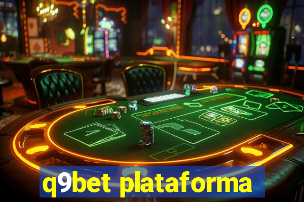 q9bet plataforma